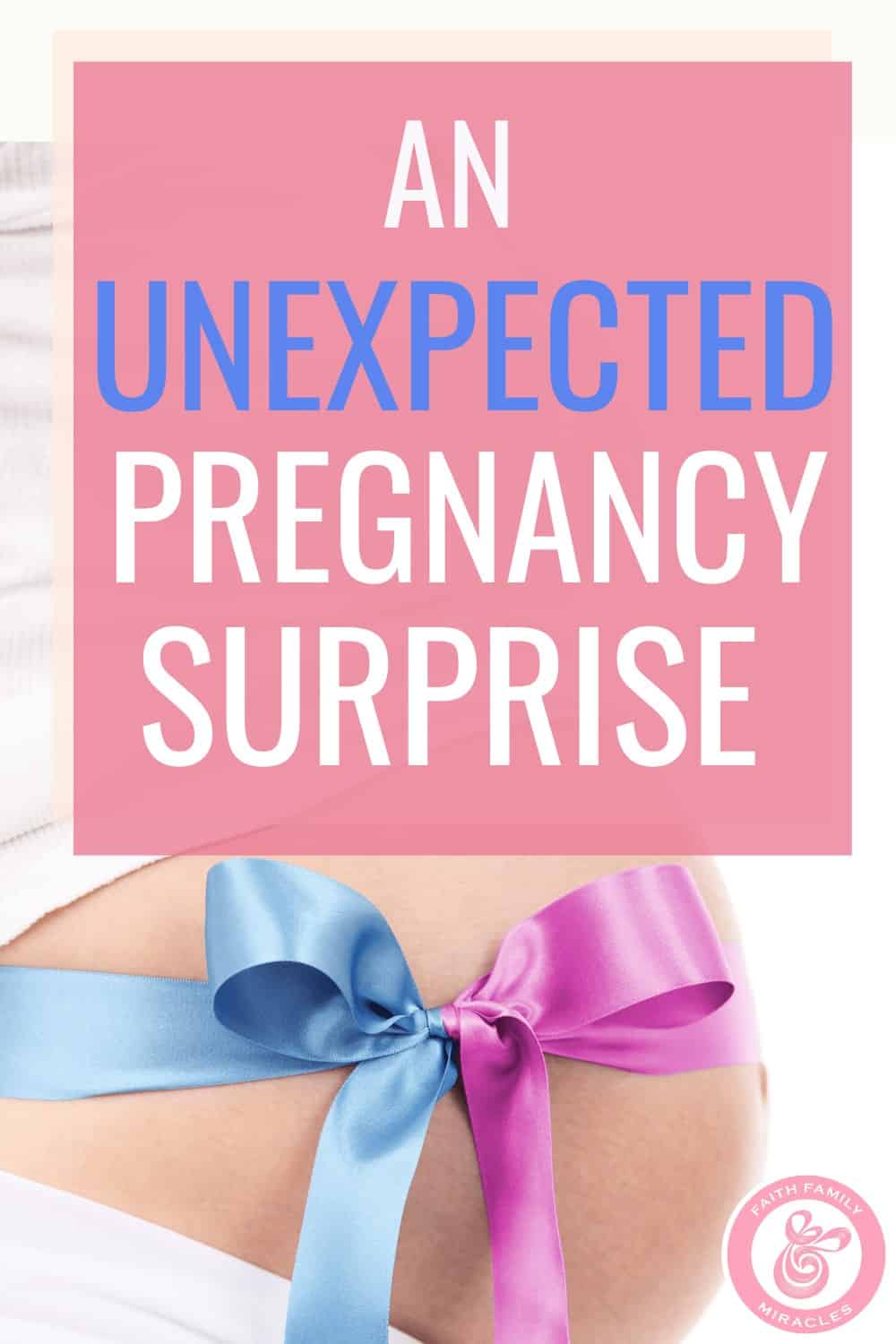 An Unexpected Pregnancy Surprise