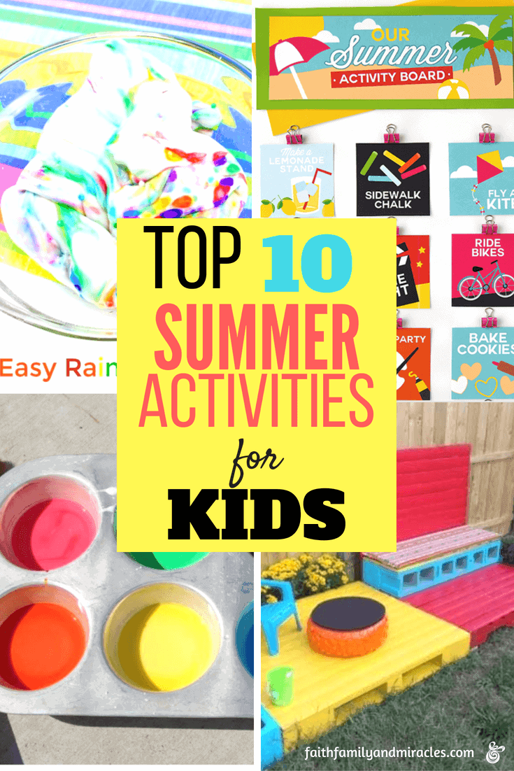 Top 10 Summer Activities for Kids - Faith Family and Miracles