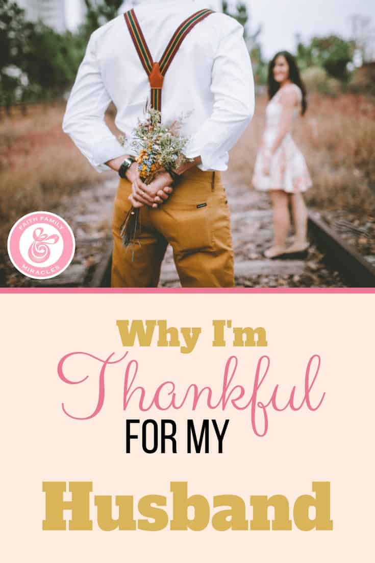 Why I’m Thankful For My Husband