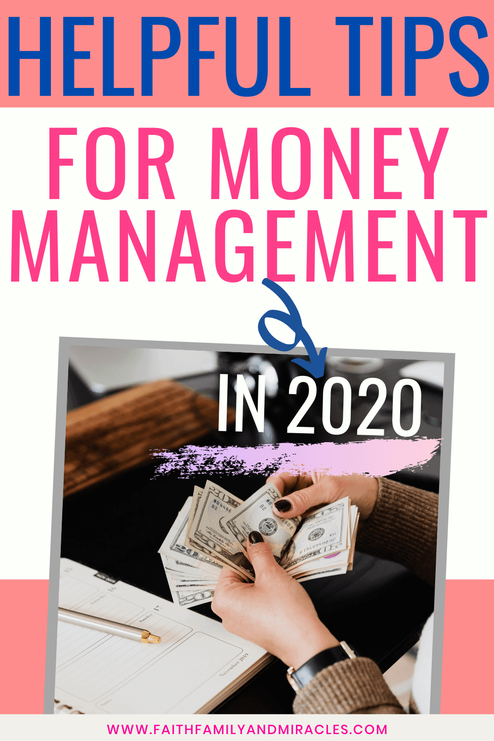 Money Management Tips That Work - Faith Family And Miracles