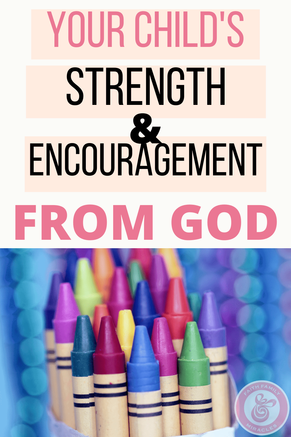 Your Child’s strength from God