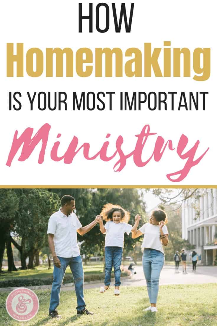 How Homemaking is your most important ministry (1) - Faith Family and ...